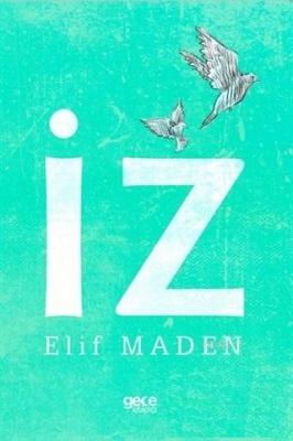 İz Elif Maden