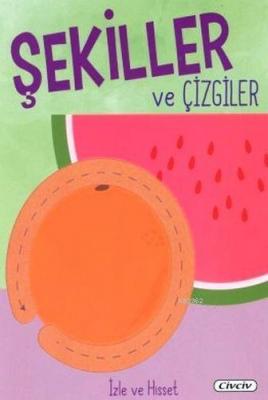 İzle ve Hisset Şekiller ve Çizgiler Kolektif