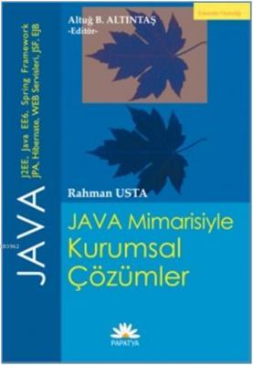 JAVA Mimarisiyle Kurumsal Çözümler Rahman Usta