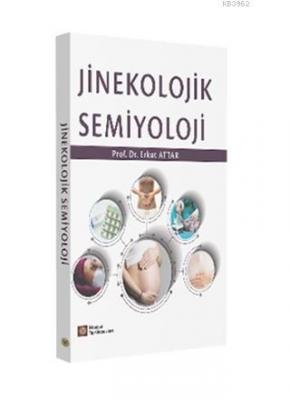 Jinekolojik Semiyoloji Erkut Attar