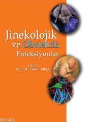 Jinekolojik ve Obstetrik Enfeksiyonlar Fehmi Tabak