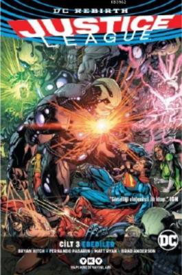 Justice League Cilt 3 - Ebediler (Rebirth) Bryan Hitch