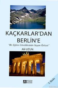 Kaçkarlardan Berline Ali Uzun