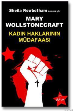 Kadın Haklarının Müdafaası Mary Wollstonecraft