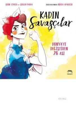 Kadın Savaşçılar (Ciltli) Sergio Parra