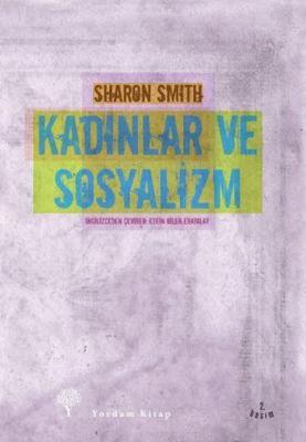 Kadınlar ve Sosyalizm Sharon Smith