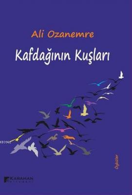 Kaf Dağının Kuşları Ali Ozanemre