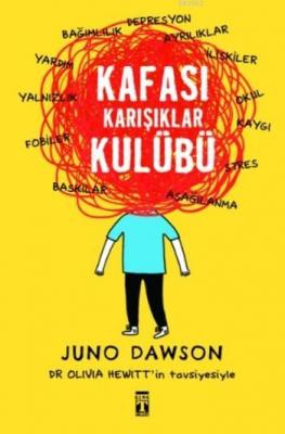 Kafası Karışıklar Kulübü Juno Dowson