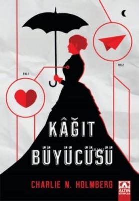 Kağıt Büyücüsü Charlie N. Holmberg