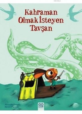 Kahraman Olmak İsteyen Tavşan Alexandre Chardin