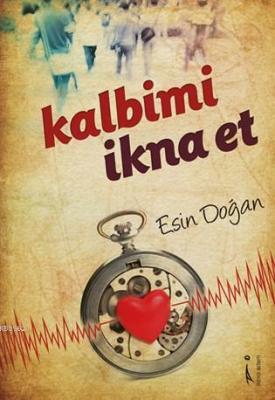 Kalbimi İkna Et Esin Doğan