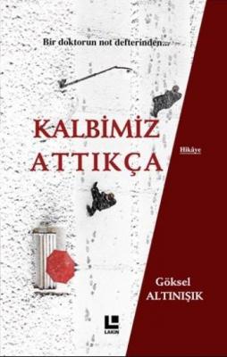 Kalbimiz Attıkça Göksel Altınışık