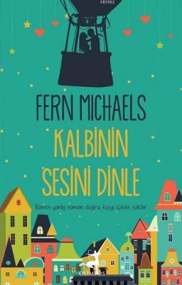 Kalbinin Sesini Dinle Fern Michaels