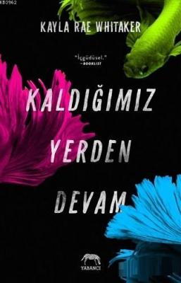 Kaldığımız Yerden Devam Kayla Rae Whitaker