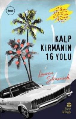 Kalp Kırmanın 16 Yolu Lauren Strasnick