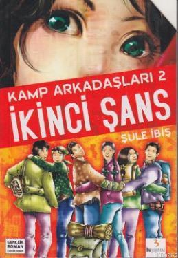 Kamp Arkadaşları 2 - İkinci Şans Şule İbiş