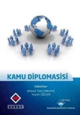 Kamu Diplomasisi Ahmet Yalçınkaya