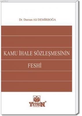 Kamu İhale Sözleşmesinin Feshi Dursun Ali Demirboğa