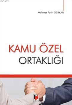 Kamu Özel Ortaklığı Mehmet Fatih Gürkan