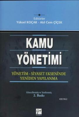 Kamu Yönetim Yüksel Koçak Atıl Cem Çiçek Yüksel Koçak Atıl Cem Çiçek