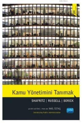 Kamu Yönetimini Tanımak Jay M. Shafritz E. W. Russell Christopher P. B