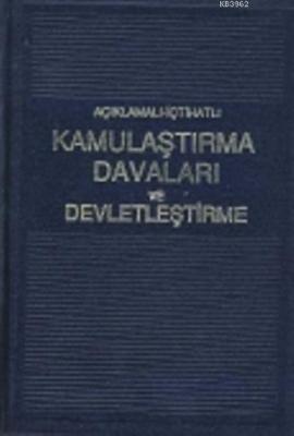 Kamulaştırma Davaları ve Devletleştirme (2 Cilt, Ciltli) Ali Arcak