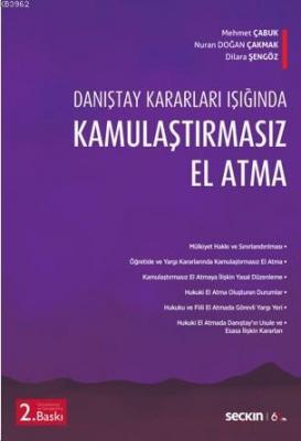 Kamulaştırmasız El Atma Mehmet Çabuk