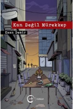 Kan Değil Mürekkep Kaan Demir