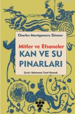 Kan ve Su Pınarları Charles Montgomery Skinner