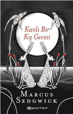 Kanlı Bir Kış Gecesi Marcus Sedgwick