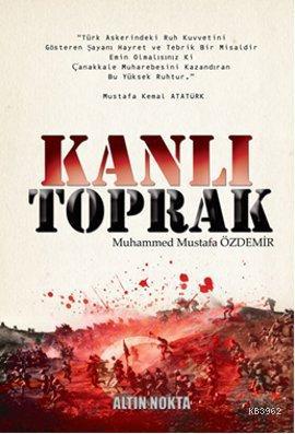 Kanlı Toprak Muhammed Mustafa Özdemir