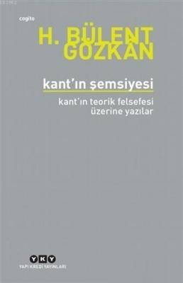 Kant'ın Şemsiyesi H. Bülent Gözkan