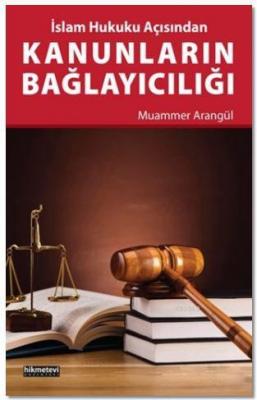 Kanunların Bağlayıcılığı Muammer Arangül