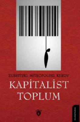 Kapitalist Toplum Zubritski Mitropolski Kerov