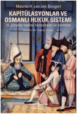 Kapitalisyonlar ve Osmanlı Hukuk Sistemi Maurits H. Van den Boogert