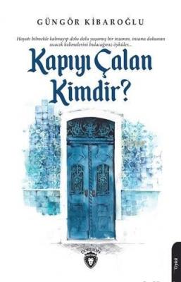 Kapıyı Çalan Kimdir? Güngör Kibaroğlu