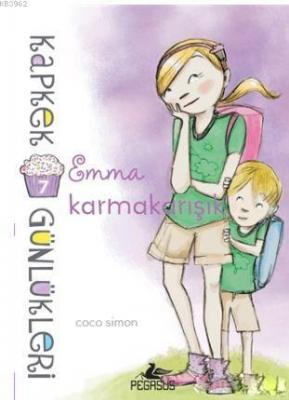 Kapkek Günlükleri 7 - Emma Karmakarışık Coco Simon