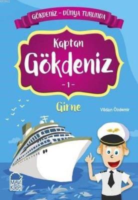 Kaptan Gökdeniz Girne - Gökdeniz Dünya Turunda 1 Vildan Özdemir