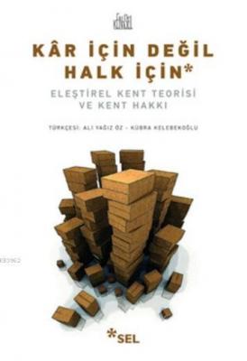 Kar İçin Değil Halk İçin Neil Brenner Peter Marcuse Margit J. Mayer Ne