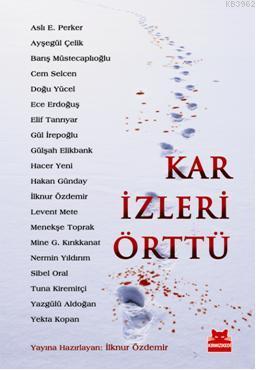 Kar İzleri Örttü İlknur Özdemir