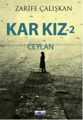 Kar Kız-2 Ceylan Zarife Çalışkan