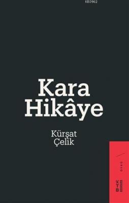 Kara Hikâye Kürşat Çelik