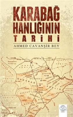 Karabağ Hanlığının Tarihi Ahmed Cavanşir Bey