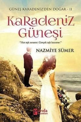 Karadeniz Güneşi Nazmiye Sümer