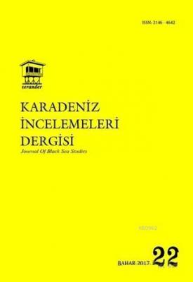 Karadeniz İncelemeleri Dergisi Sayı: 22 Bahar 2017 Kolektif