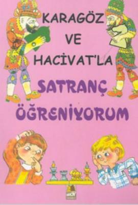 Karagöz ve Hacivat'la Satranç Öğreniyorum Hasan Ali Bingeç