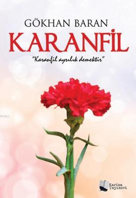 Karanfil Gökhan Baran