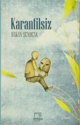 Karanfilsiz Hakan Şenocak