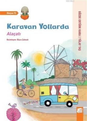 Karavan Yollarda - Alaçatı Tülay Taş