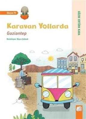 Karavan Yollarda - Gaziantep Tülay Taş